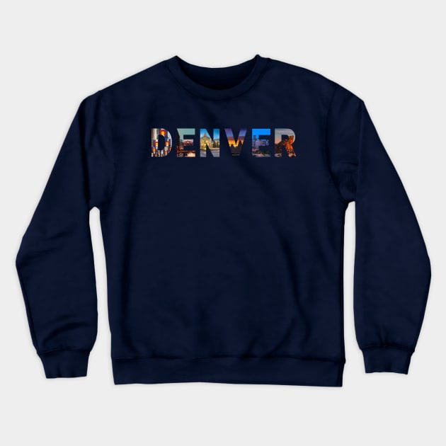 DENVER Crewneck Sweatshirt by Ivy Lark - Write Your Life